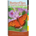 Butterflies of the South & Southeast: Your Way to Easily Identify Butterflies