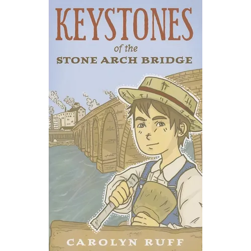Keystones of the Stone Arch Bridge
