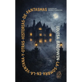 La sombra en la ventana y otras historias de fantasmas: Nueva traducción al español