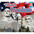 El Día del Presidente (Presidents' Day)