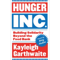 Hunger Inc.: Building Solidarity Beyond the Food Bank