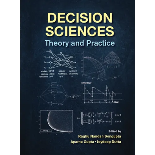 Decision Sciences: Theory and Practice