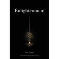Enlightenment: Poems of self-worth, healing, and the soul's journey.