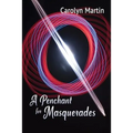 A Penchant for Masquerades
