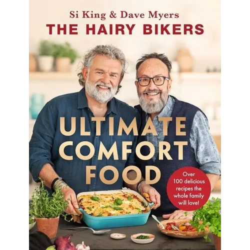 The Hairy Bikers' Ultimate Comfort Food