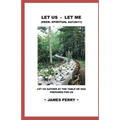 Let Us - Let Me: Seek: Spiritual Maturity