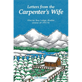 Letters from the Carpenter's Wife: Glacier Bay Lodge, Alaska Winter of 1971-72
