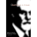 Questions A Freud: Du Devenir de La Psychanalyse