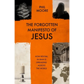 The Forgotten Manifesto of Jesus: How Revival in Iran Is Spreading Across the World