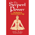 The Serpent Power: The Secrets of Tantric and Shaktic Yoga