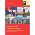 Vietnam und sein Transformationsweg: Die Entwicklung seit der Reformpolitik 1986 und aktuelle Herausforderungen