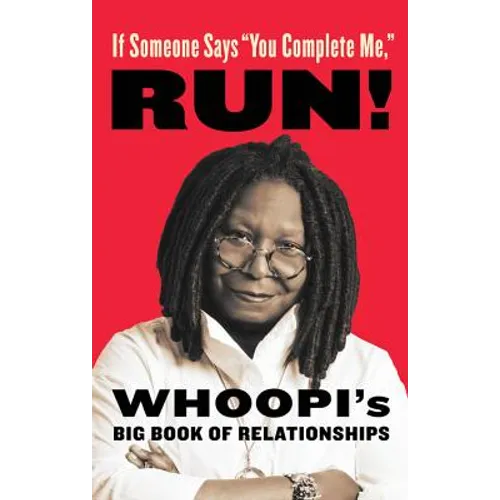 If Someone Says "You Complete Me," RUN!