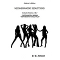 Neighborhood Seductions: Collector's Edition