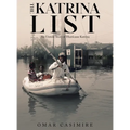 The Katrina List: An Untold Story of Hurricane Katrina