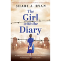 The Girl with the Diary: Utterly heartbreaking and unputdownable World War Two historical fiction