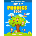 My 1st Phonics Book with Audio: First book in the series, for ages 4-6, over 100 pages of Phonics Lessons including sight words, letter sounds and let