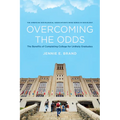 Overcoming the Odds: The Benefits of Completing College for Unlikely Graduates