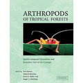 Arthropods of Tropical Forests: Spatio-Temporal Dynamics and Resource Use in the Canopy