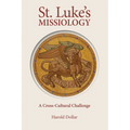 St. Luke's Missiology: A Cross-Cultural Challenge