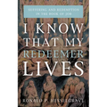 I Know That My Redeemer Lives: Suffering and Redemption in the Book of Job