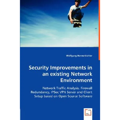 Security Improvements in an existing Network Environment