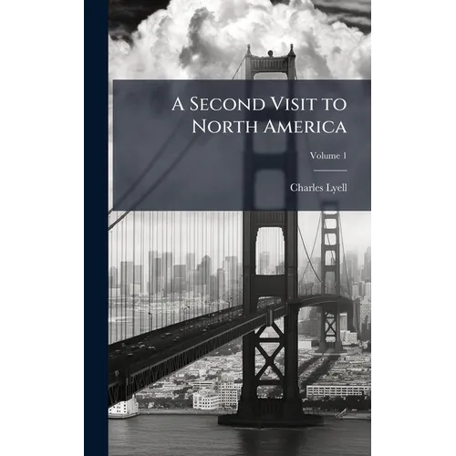 A Second Visit to North America