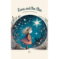 Luna And The Star And Other Bilingual Norwegian-English Stories for Kids