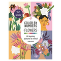 Color by Numbers Flowers and Bouquets: 40 Mystery Pictures to Reveal