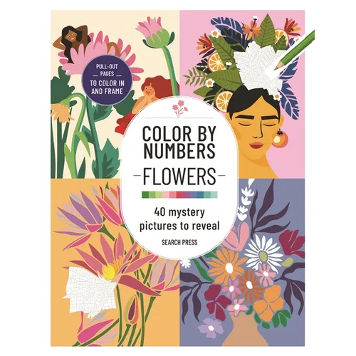 Color by Numbers Flowers and Bouquets: 40 Mystery Pictures to Reveal