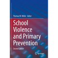 School Violence and Primary Prevention