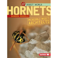 Hornets: Incredible Insect Architects