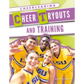 Cheer Tryouts and Training