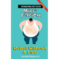 Rebel Without a Clue: Dev Haskell Private Investigator Book 35, Second Edition: Dev Haskell Private Investigator Book, Second Edition: Second Edition