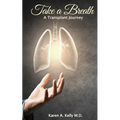 Take a Breath: A Transplant Journey