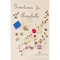 Gemstones for Annabelle