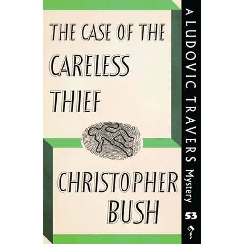 The Case of the Careless Thief: A Ludovic Travers Mystery