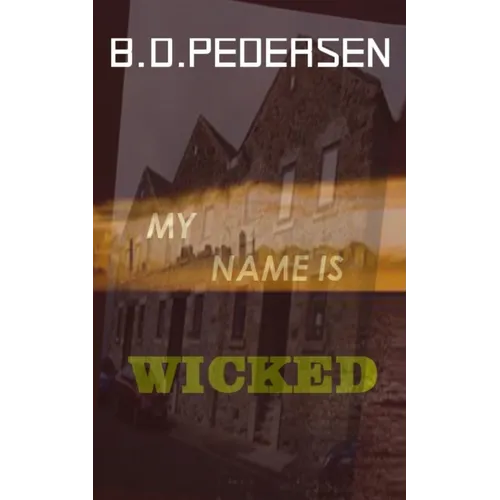 My Name is Wicked