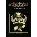 The Mahabharata, Volume 3: Book 4: The Book of the Virata; Book 5: The Book of the Effort