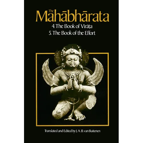 The Mahabharata, Volume 3: Book 4: The Book of the Virata; Book 5: The Book of the Effort - Paperback