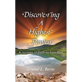 Discovering A Higher Power
