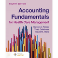 Accounting Fundamentals for Health Care Management