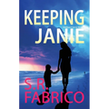 Keeping Janie: Book 2 of the Southport Series
