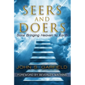 Seers and Doers: Sons Bringing Heaven To Earth