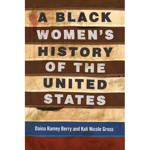 A Black Women's History of the United States