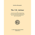 The U.S. Adviser (U.S. Army Center for Military History Indochina Monograph series)
