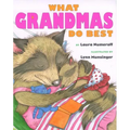 What Grandmas Do Best: What Grandmas Do Best