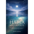 Cuando El Silencio Habla Más Fuerte