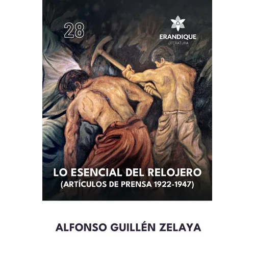 Lo esencial del relojero (Artículos de prensa 1922-1947)