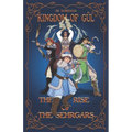 Kingdom of Gül: The Rise of the Sehrgars