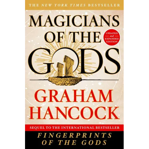 Magicians of the Gods: Updated and Expanded Edition - Sequel to the International Bestseller Fingerprints of the Gods